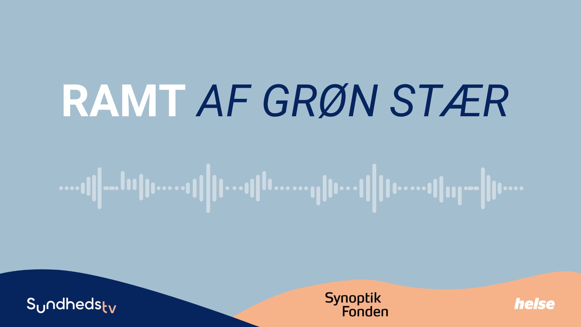 Grøn stær | Ramt af livet Podcast | Lyt her